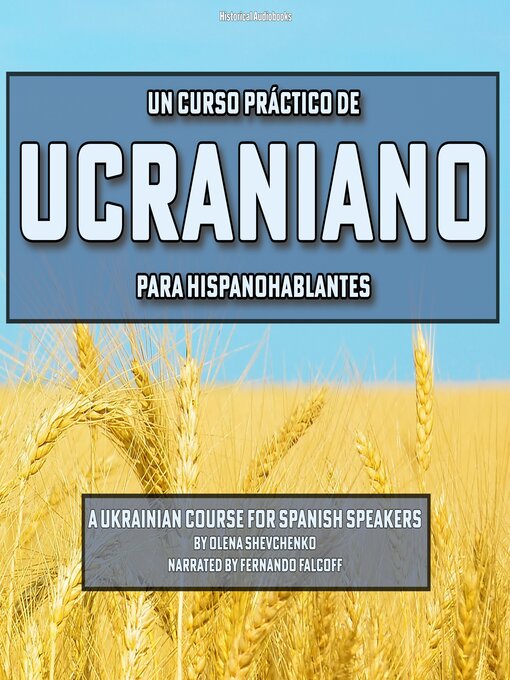 Title details for Un Curso Práctico de Ucraniano para Hispanohablantes by Olena Shevchenko - Available
